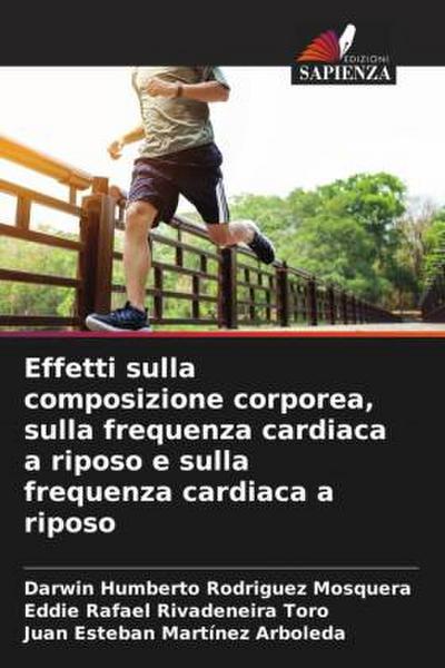 Effetti sulla composizione corporea, sulla frequenza cardiaca a riposo e sulla frequenza cardiaca a riposo