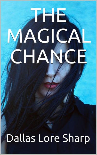 The Magical Chance