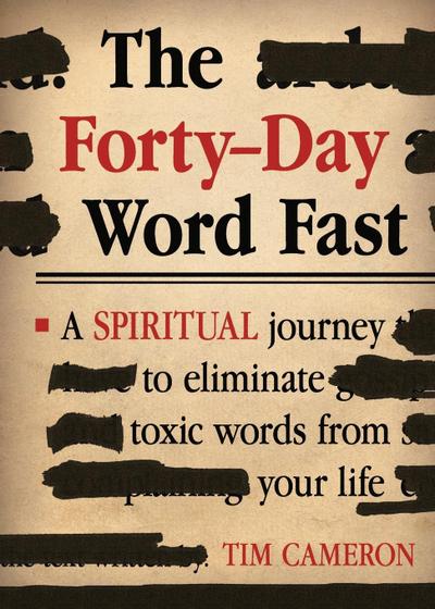 The Forty-Day Word Fast