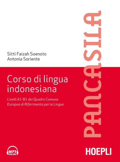Corso di lingua indonesiana. Livelli A1-B1 del Quadro Comune Europeo di Riferimento per le Lingue