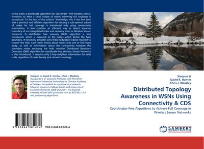 Distributed Topology Awareness in WSNs Using Connectivity & CDS