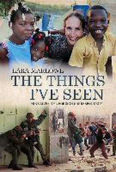 The Things I’ve Seen