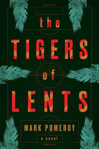 The Tigers of Lents