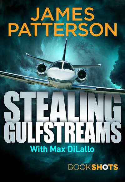 Stealing Gulfstreams