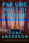 Par une nuit si froide (Le sommeil des justes, #2)