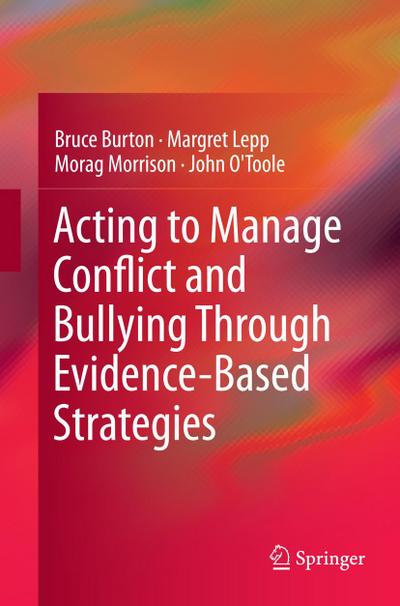 Acting to Manage Conflict and Bullying Through Evidence-Based Strategies