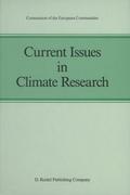 Current Issues in Climate Research