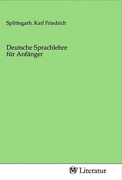 Deutsche Sprachlehre für Anfänger