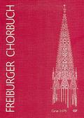 Freiburger Chorbuch. Chorbuch