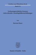 Verfassungsrechtliche Grenzen rückwirkender Anwaltsgebührenerhöhungen.
