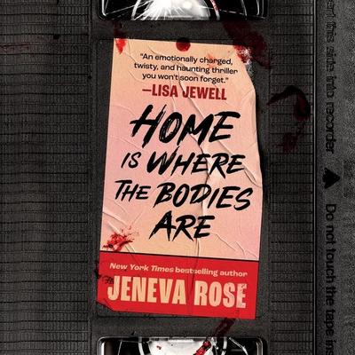 Home Is Where the Bodies Are