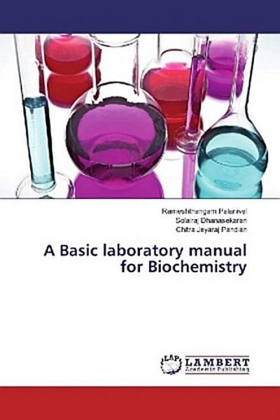 A Basic laboratory manual for Biochemistry