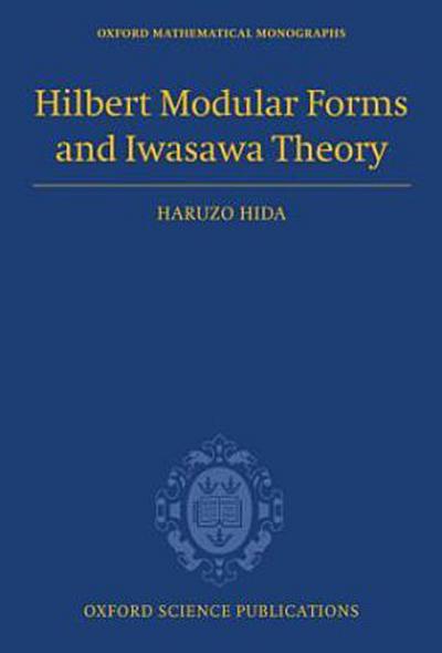 Hilbert Modular Forms and Iwasawa Theory