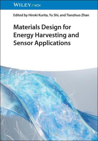 Materials Design for Energy Harvesting and Sensor Applications