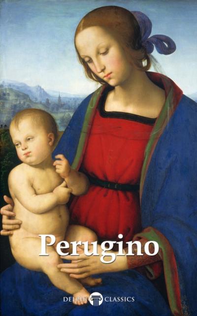 Delphi Complete Works of Pietro Perugino Illustrated