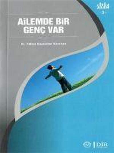 Ailemde Bir Genc Var - Ailem 3