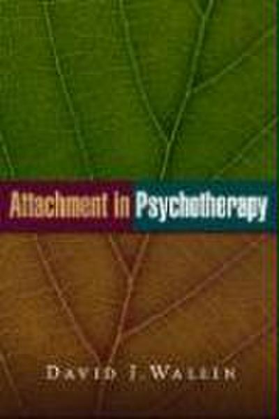 Attachment in Psychotherapy