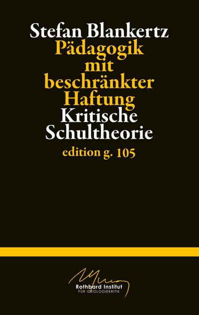 Pädagogik mit beschränkter Haftung