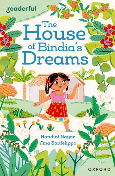 Readerful Independent Library: Oxford Reading Level 8: The House of Bindia’s Dreams