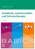 BASICS Anästhesie, Intensivmedizin und Schmerztherapie