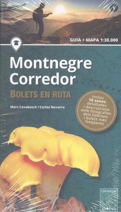 MONTNEGRE CORREDOR: BOLETS EN RUTA