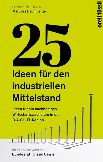 Baumberger, M: 25 Ideen für den industriellen Mittelstand