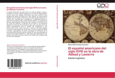 El español americano del siglo XVIII en la obra de Abbad y Lasierra