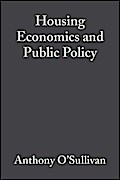 Housing Economics and Public Policy