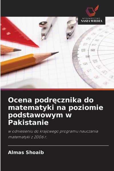 Ocena podr¿cznika do matematyki na poziomie podstawowym w Pakistanie