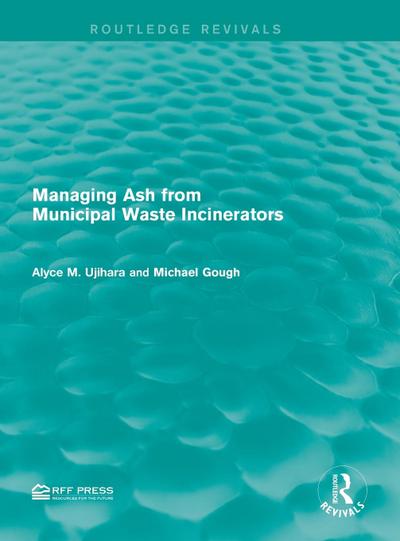 Managing Ash from Municipal Waste Incinerators