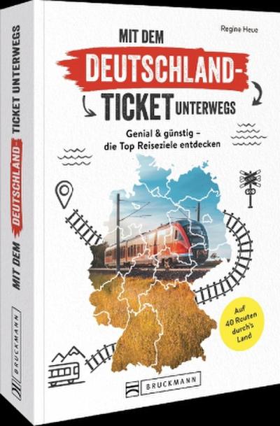 Mit dem Deutschland-Ticket unterwegs