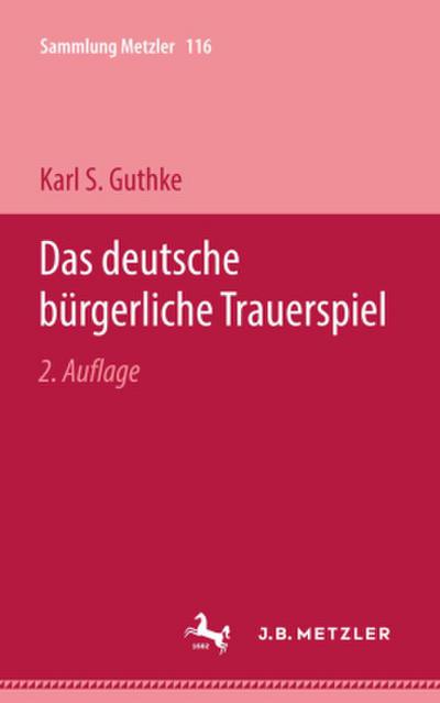 Das deutsche bürgerliche Trauerspiel