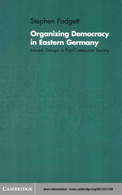 Organizing Democracy in Eastern Germany