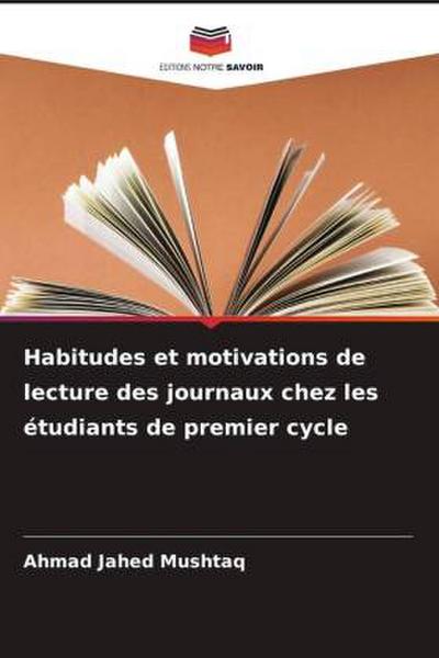 Habitudes et motivations de lecture des journaux chez les étudiants de premier cycle