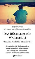 Das Büchlein für Wartende!