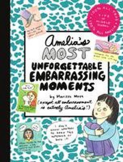 Amelia’s Most Unforgettable Embarrassing Moments