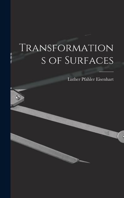 Transformations of Surfaces