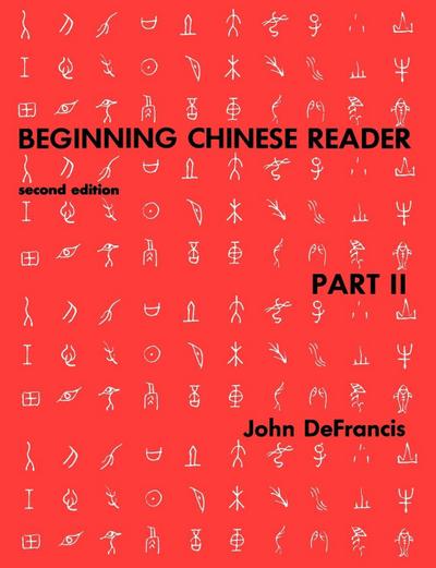 Beginning Chinese Reader, Part II, Second Edition