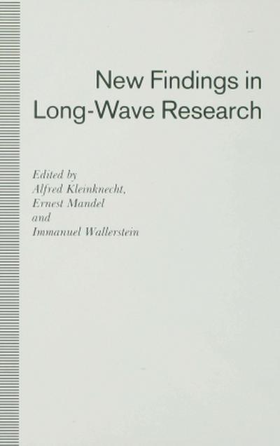 New Findings in Long-Wave Research