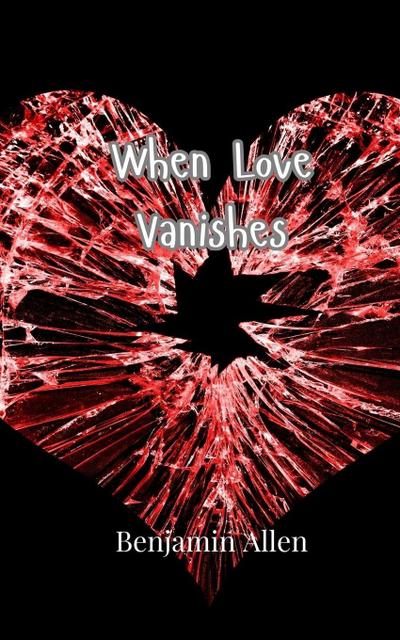 When Love Vanishes