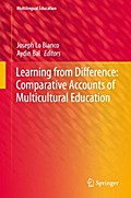Learning from Difference: Comparative Accounts of Multicultural Education