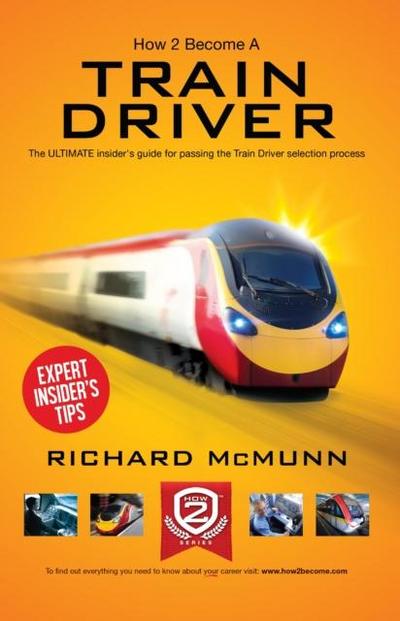 How to Become a Train Driver - the Ultimate Insider’s Guide