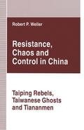 Resistance, Chaos and Control in China