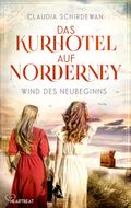 Das Kurhotel auf Norderney - Wind des Neubeginns