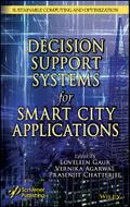 Intelligent Decision Support Systems for Smart City Applications
