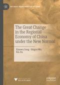 The Great Change in the Regional Economy of China under the New Normal