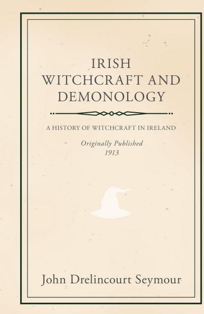 Irish Witchcraft and Demonology