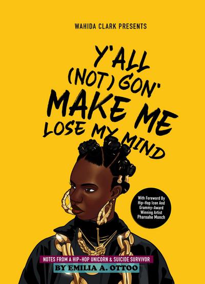 Y’ALL (NOT) GON’ MAKE ME LOSE MY MIND
