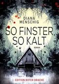 So finster, so kalt