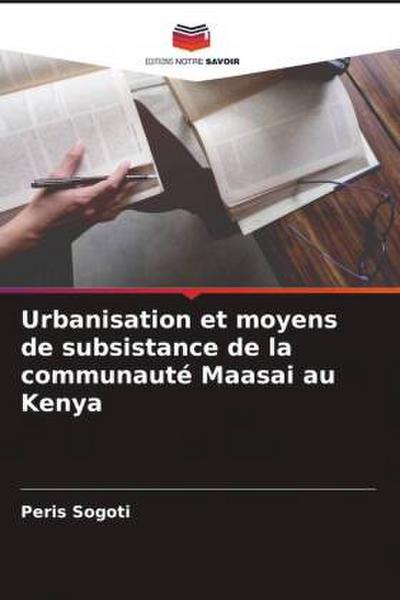 Urbanisation et moyens de subsistance de la communauté Maasai au Kenya
